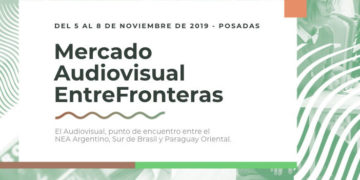 Posadas será sede del primer Mercado Audiovisual EntreFronteras