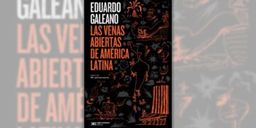 Lanzan una edición especial de “Las venas abiertas de América Latina”