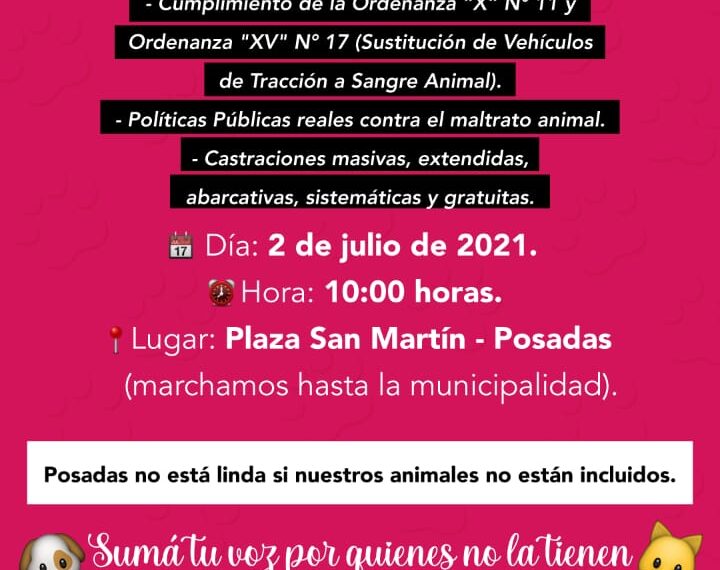 Marcharán contra el maltrato animal en Posadas