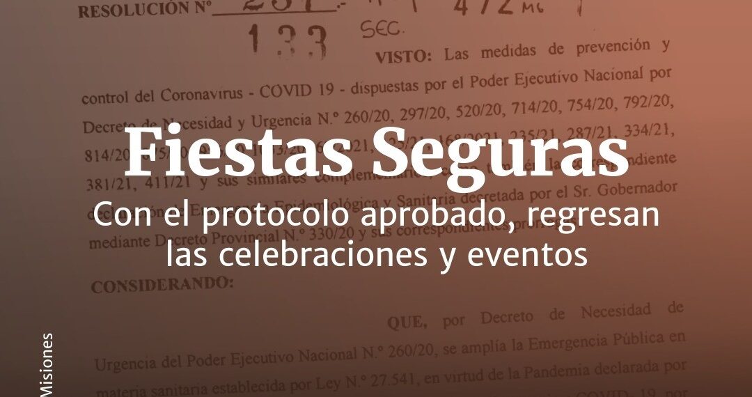 “Fiestas Seguras”: con el protocolo aprobado, regresan las celebraciones y eventos
