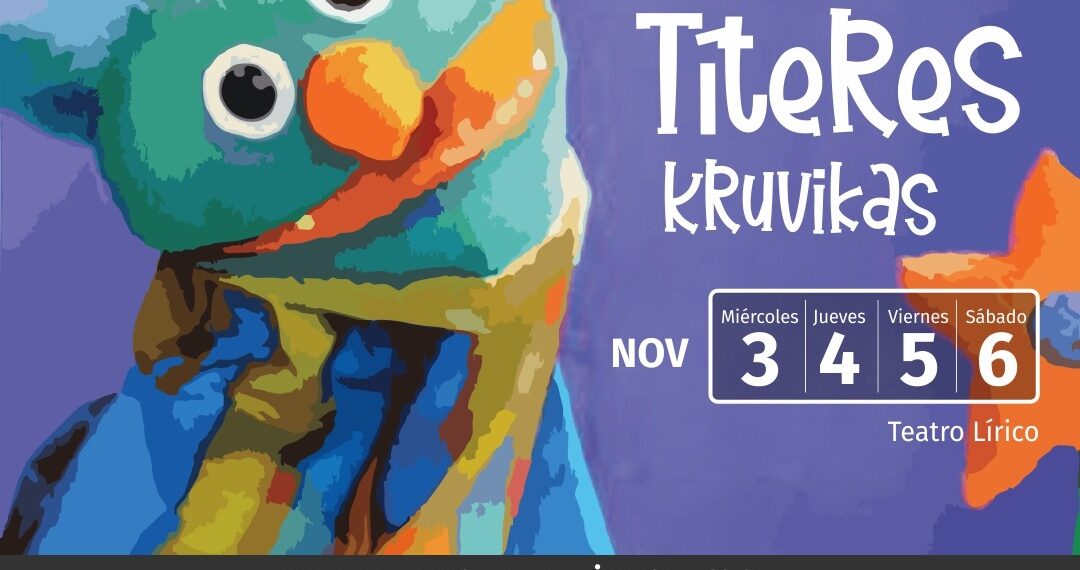 Los Títeres del Festival Kruvikas llegan al Parque con funciones gratuitas para escuelas primarias
