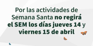 El jueves y viernes no regirá el SEM