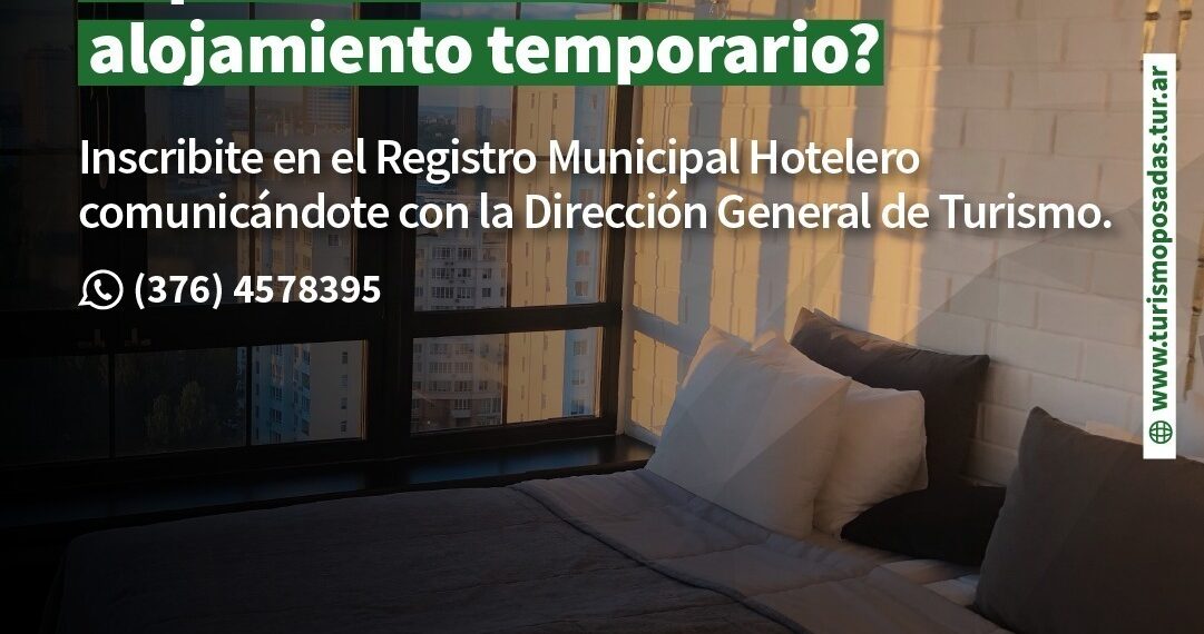 Posadas siempre linda: Se abre la convocatoria para el registro de alojamientos complementarios