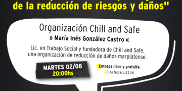 La organización Chill and Safe dará una charla taller sobre prevención de los consumos problemáticos  en Posadas