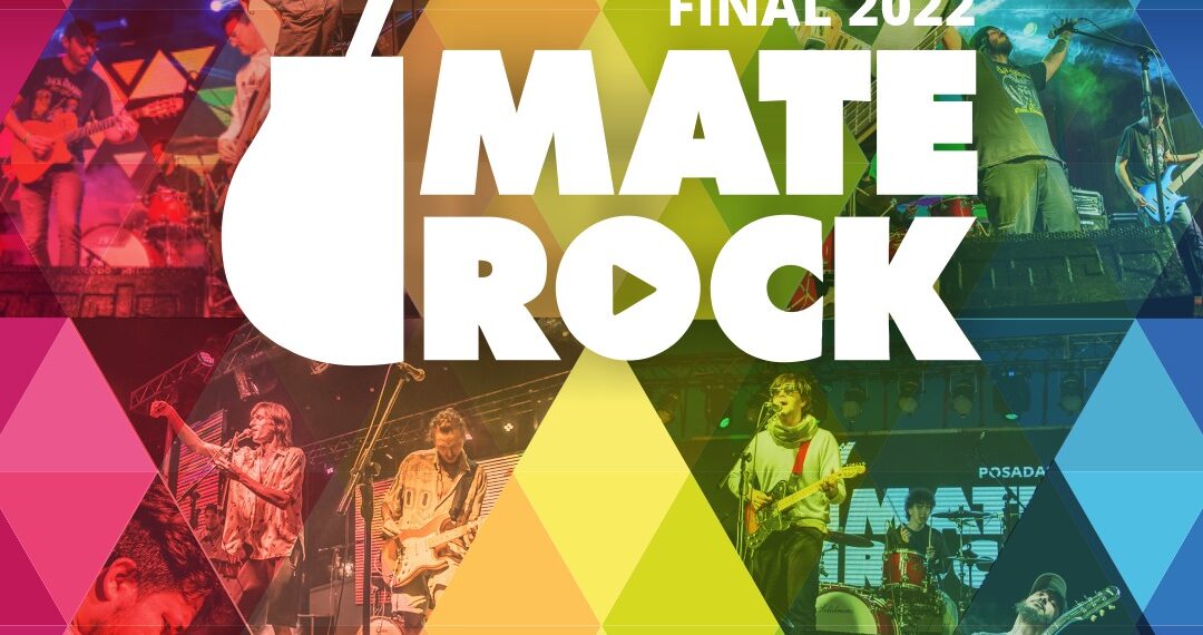 Mate Rock: el sábado 29 será la gran final