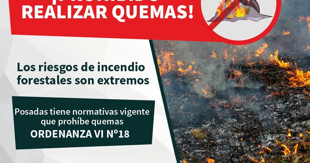 Recuerdan los riesgos de las quemas en épocas de intenso calor