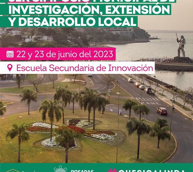 Expectativas en alto por el 3° Simposio Municipal de Investigación, Extensión y Desarrollo Local’