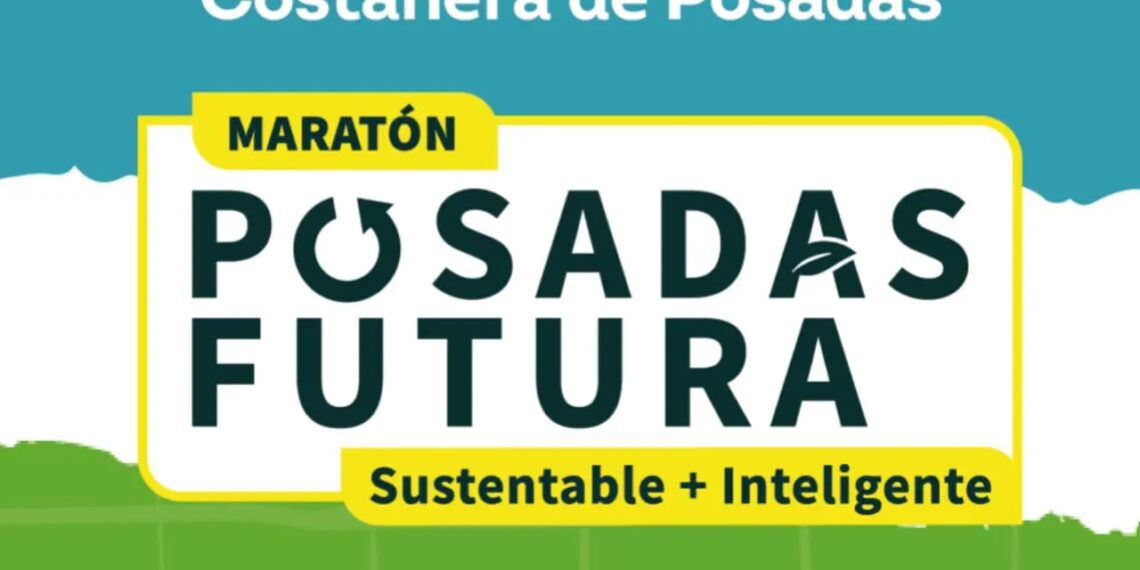 En septiembre vuelve la “Maratón Posadas Futura, Sustentable + Inteligente”