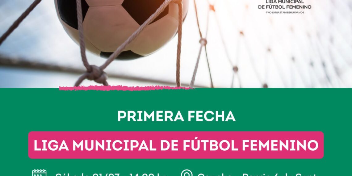 Liga Municipal de Fútbol Femenino, arranca la primera fecha
