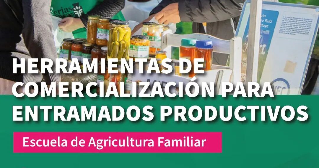 Herramientas de comercialización para entramados productivos