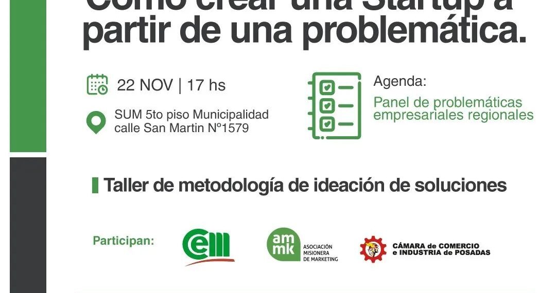 Posadas Startup: lanzan un taller sobre innovación y desarrollo empresarial para emprendedores