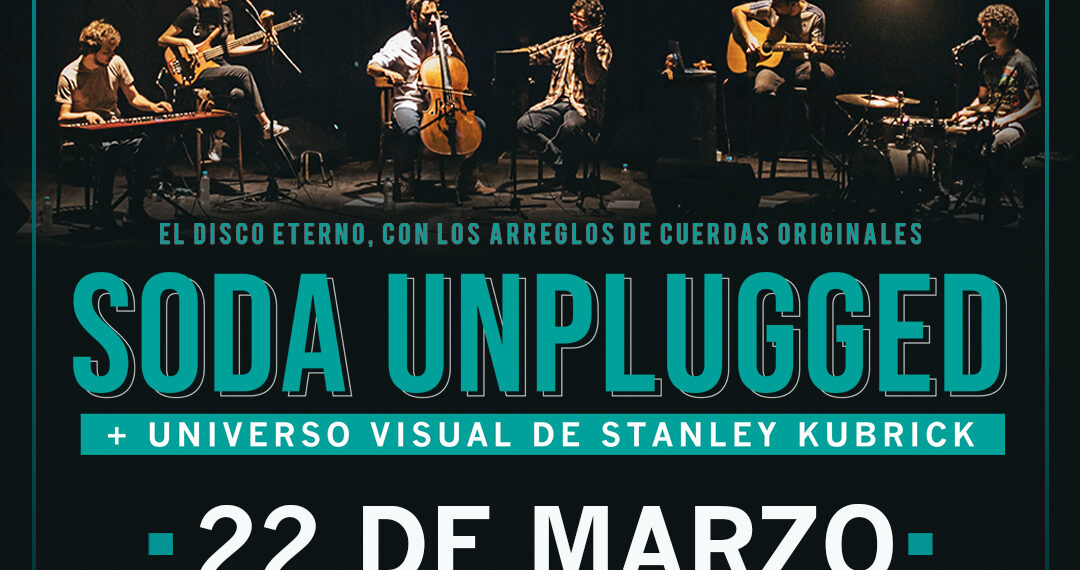 Música para Volar interpretará el Unplugged de Soda Stereo con imágenes de Stanley Kubrick