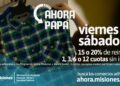 Este fin de semana entra en vigencia el “Ahora papá”