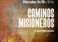 “Caminos misioneros” se presenta en Tanta Tinta